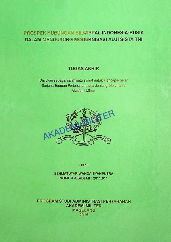 PROSPEK HUBUNGAN BILATERAL INDONESIA-RUSIA DALAM MENDUKUNG MODERNISASI ALUTSISTA TNI